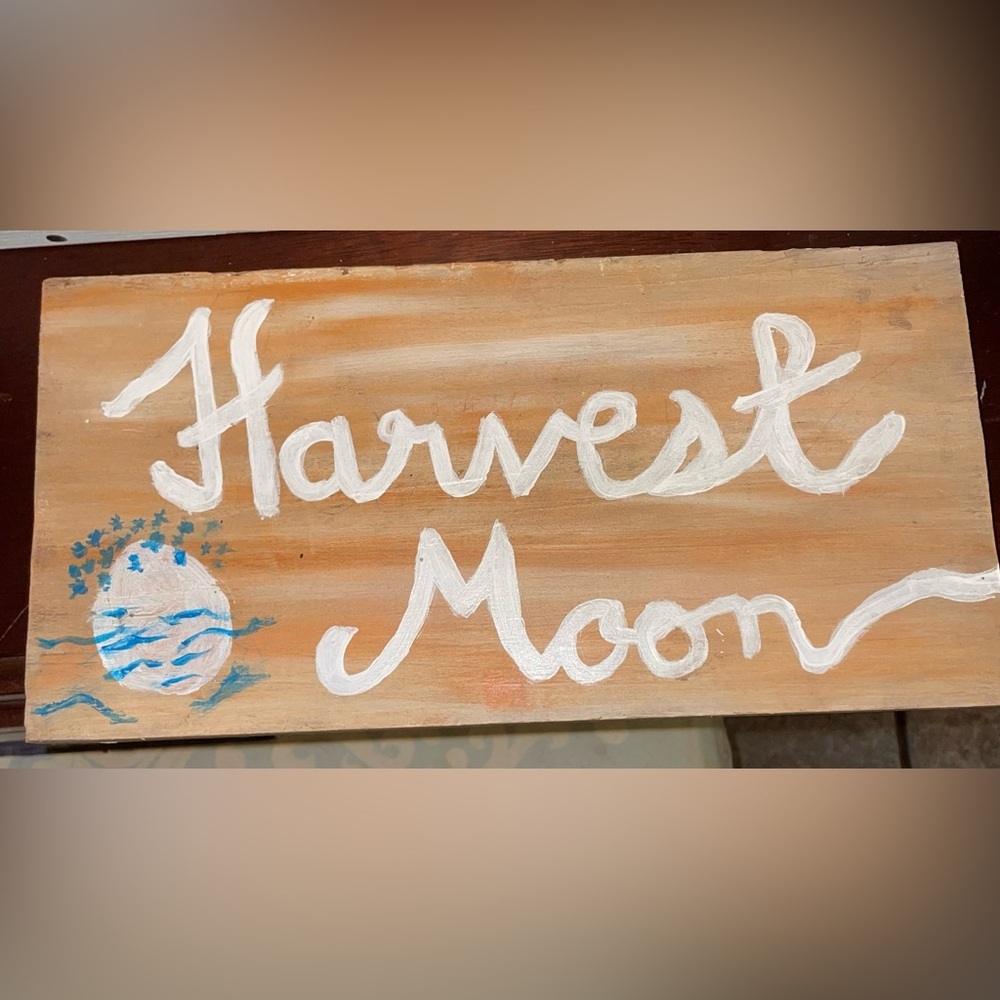 Harvest Moon Wooden Sign
